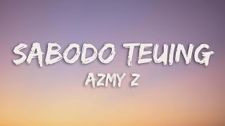 Download lagu Azmy Z - Sabodo Teuing (Lirik dan Terjemahan Bahasa Indonesia) mp3 Download lagu Azmy Z - Sabodo Teuing (Lirik dan Terjemahan Bahasa Indonesia) mp3