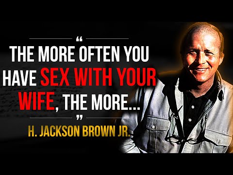 H. Jackson Brown Jr - Popular Quotes