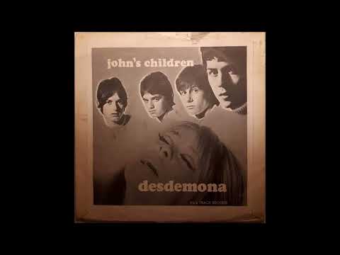 Johns Children - Desdemona