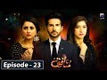 Munafiq - Episode 23 - 26th Feb 2020 - HAR PAL GEO