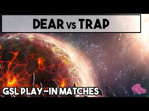 GSL Play-In Matches: Dear vs Trap - PvP - Starcraft 2020