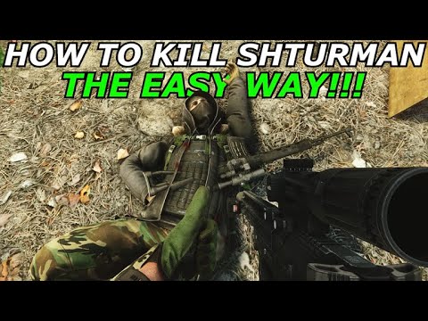 How To Kill Shturman Guide | Escape From Tarkov Tips