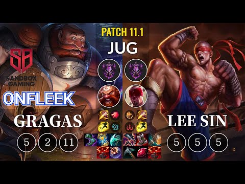 SB OnFleek Gragas vs Lee Sin Jungle - KR Patch 11.1