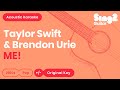 ME! Karaoke | Taylor Swift, Brendon Urie (Acoustic Karaoke)