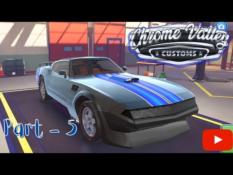 Chrome Valley Customs Android Gameplay Walkthrough Part 5 | West Coast Firefly