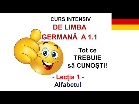Curs Intensiv pentru începători A 1.1 Alfabetul. Reguli speciale de pronunție. Das Alphabet Lecția 1