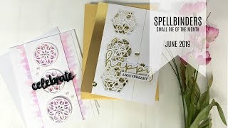 Spellbinders / Small Die of the Month Club Kit / June 2019 / Kaleidoscope Trio