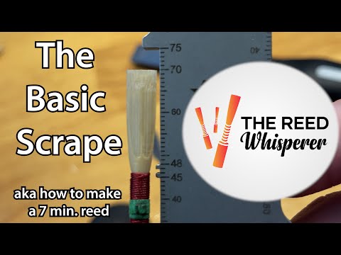 The Basic Oboe Reed Scrape in 7 minutes