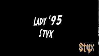 Lady '95 - Styx(Lyrics)