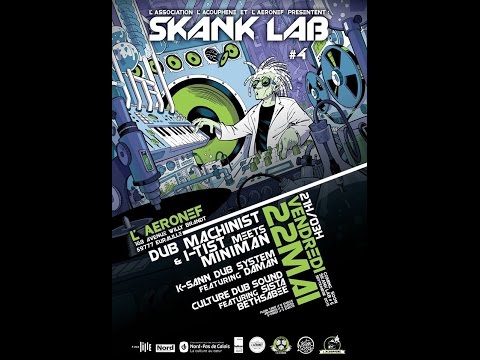 Skank Lab 4 @ L 'Aeronef Lille by l'Acouphène