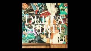 Delta Spirit - "Empty House"
