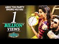 'Abhi Toh Party Shuru Hui Hai' FULL VIDEO Song ...