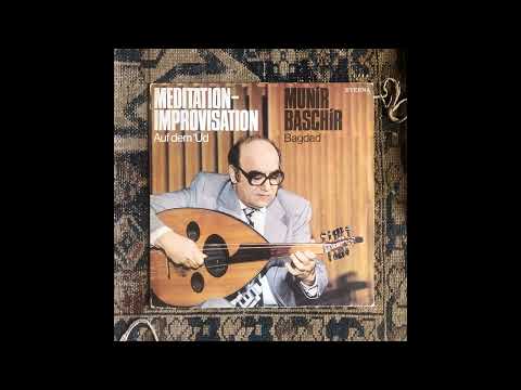 Munir Bashir - Meditation - Improvisation Auf Dem 'Ūd [LP FULL ALBUM]