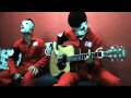 Dead Memories - Slipknot(Acoustic Version) 