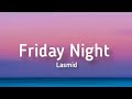 Lasmid Friday Night Lyrics