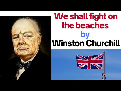 We shall fight on the Beaches; Powerful Speech by Winston Churchill June 4 1940 House of Commons.