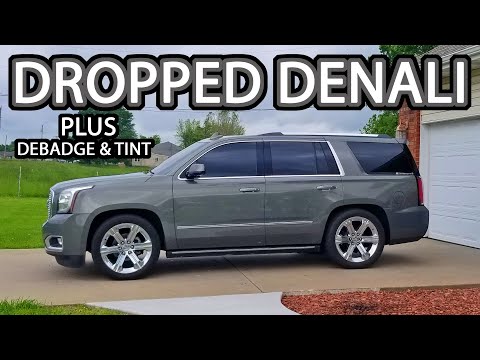 How to Lower a Yukon Denali, Escalade, Tahoe (Plus Debadge and Window Tint)