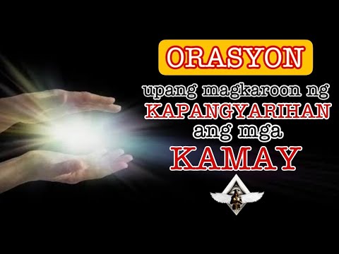Orasyon upang Magkaroon ng Kapangyarihan ang Kamay | Maestro Verbo