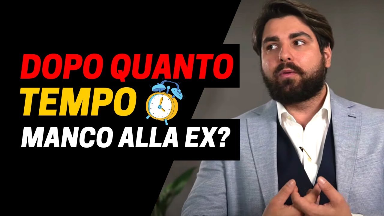 QUANTO TEMPO far passare per far sentire la tua mancanza