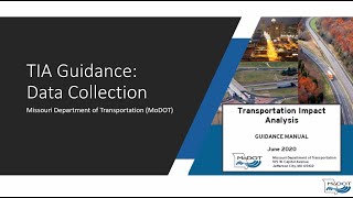 MoDOT Transportation Impact Analysis (TIA) Guidance - Data Collection