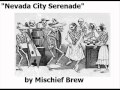 "Nevada City Serenade," by Mischief Brew 