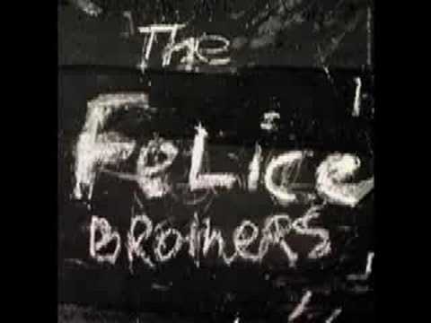 The Felice Brothers - Greatest Show on Earth