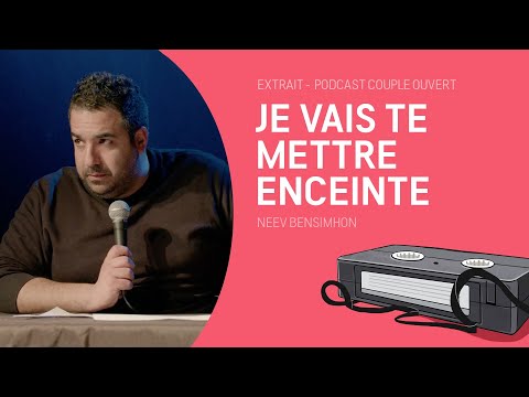 Couple Ouvert Clip - « Je vais te mettre enceinte » Date lue par Neev