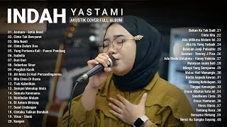 Download lagu Indah Yastami Top 40 Best Akustik Terpopuler | Sembilu, Rembulan Malam | Indah Yastami Full Album mp3