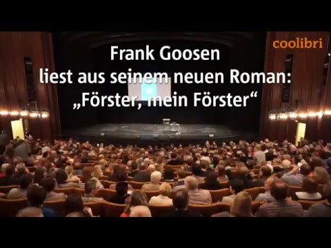 Frank Goosen liest "Förster, mein Förster"