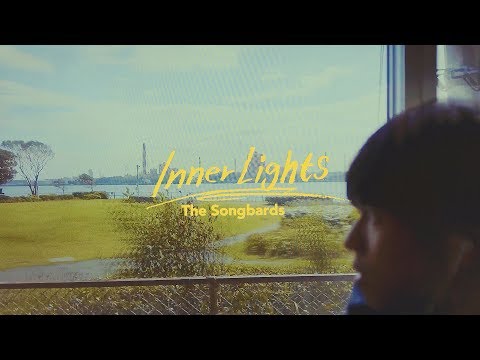 The Songbards - Inner Lights (Official Video)