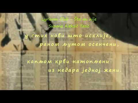 0062 ŠTA MI NIJE - SUZANA ALEKSIĆ TASIĆ - NAGRADNI KONKURS PESMA GODINE 2023 LYRICOM CLUBA