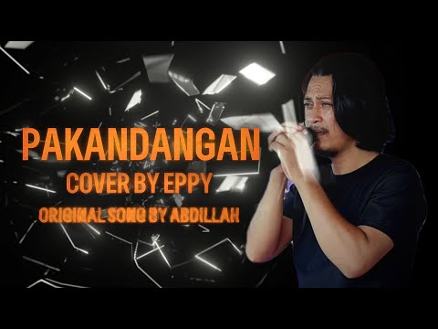 PAKANDANGAN COVER BY EPPY BOY BADY GROUP