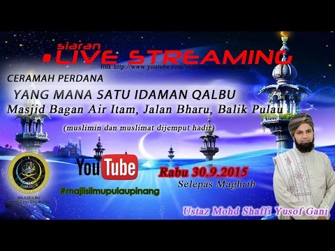 [LIVE][30.9.2015]CERAMAH PERDANA USTAZ MOHD SHAFFI YUSOF GANI