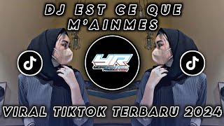 Download lagu DJ EST CE QUE M’AINMES VIRAL TIKTOK TERBARU 2024 ( Yordan Remix Scr ) mp3