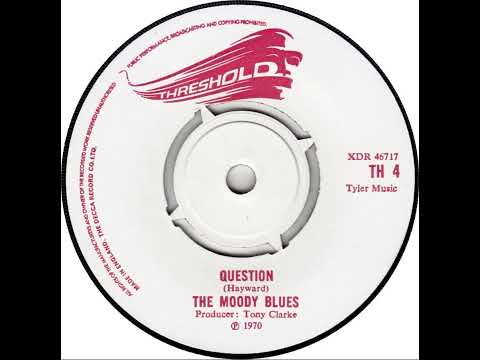 UK New Entry 1970 (85) The Moody Blues - Question