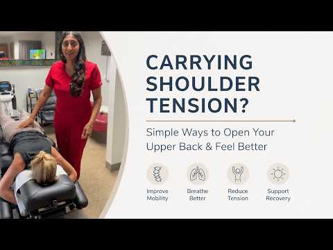 Stop Carrying Shoulder Tension! 5 Simple Ways to Open Your Upper Back