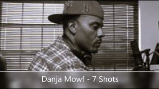 Danja Mowf - 7 Shots (1997)