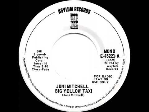1975 Joni Mitchell - Big Yellow Taxi (live version) (mono radio promo 45)