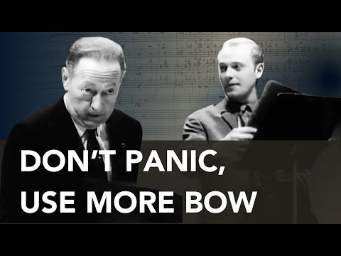 Don't panic, use more bow | Heifetz