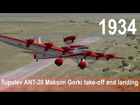 IL-2 Sturmovik | Tupolev ANT-20 Maksim Gorki take-off and landing