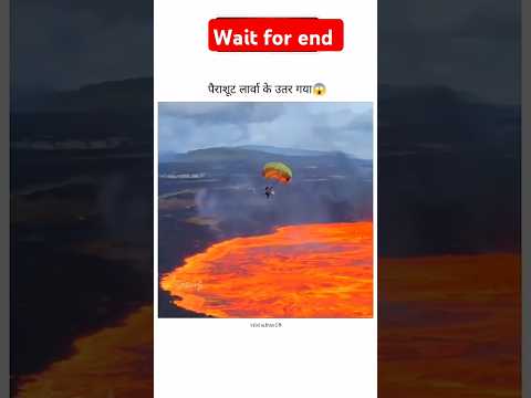 Parachute Lava mein utar Gaya #waitforend #reaction #react #fact #dangerous #stunt #reactionvideo
