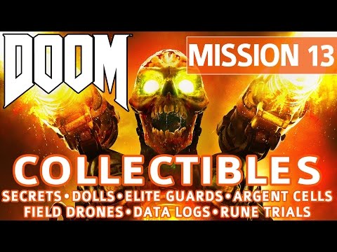 Doom - Mission 13 Collectible Locations (Secrets, Collectibles, Logs, Guards, Cells, Drones, Trials)