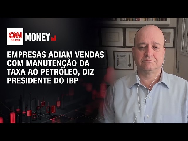 Empresas adiam vendas com manutenção da taxa ao petróleo, diz pres. do IBP | ABERTURA DE MERCADO
