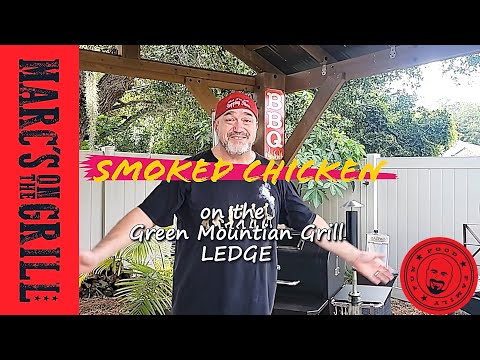 Smoked Chicken on the Green Mountain Grill LEDGE