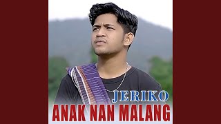 Download lagu ANAK NAN MALANG mp3 Download lagu ANAK NAN MALANG mp3