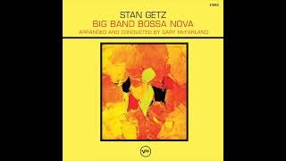 Stan Getz – Big Band Bossa Nova