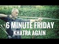 6 Minute Friday Khatra And Double Release