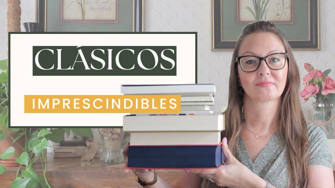 CLASICOS RECOMENDADOS E IMPRESCINDIBLES || La pecera de Raquel