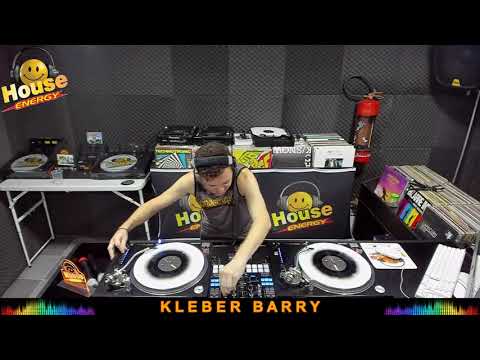 HOUSE ENERGY  -  DJ KLEBER BARRY 15.06.19