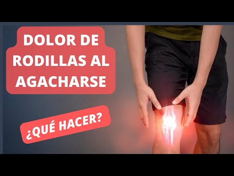 👉👉DOLOR DE RODILLAS AL AGACHARSE 😯😯